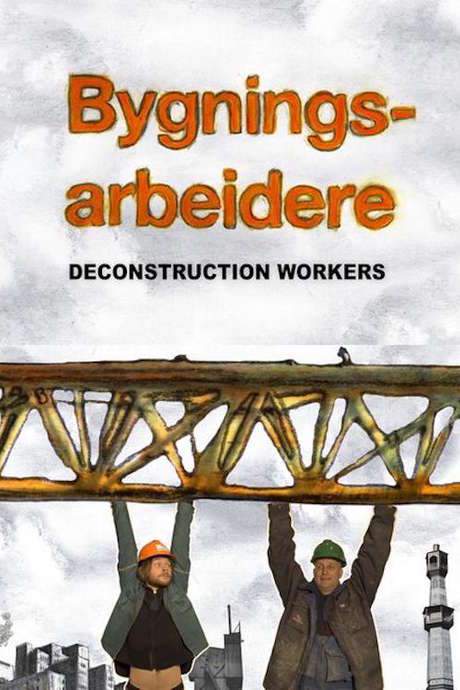 Deconstruction Workers